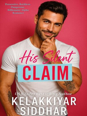 cover image of His Silent Claim